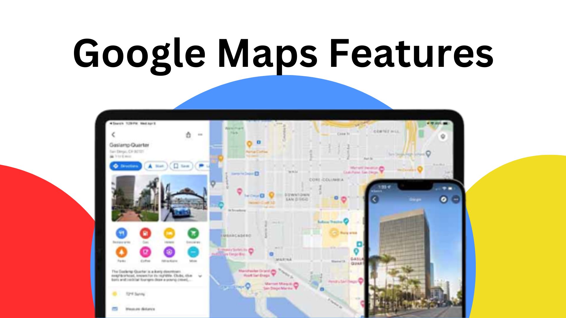 Google Maps Features